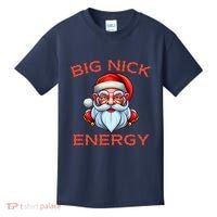 Big Nick Energy Funny Christmas Kids T-Shirt thumb 0