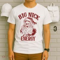 Big Nick Energy Funny Family Christmas Santa Cute Xmas T-Shirt thumb 6