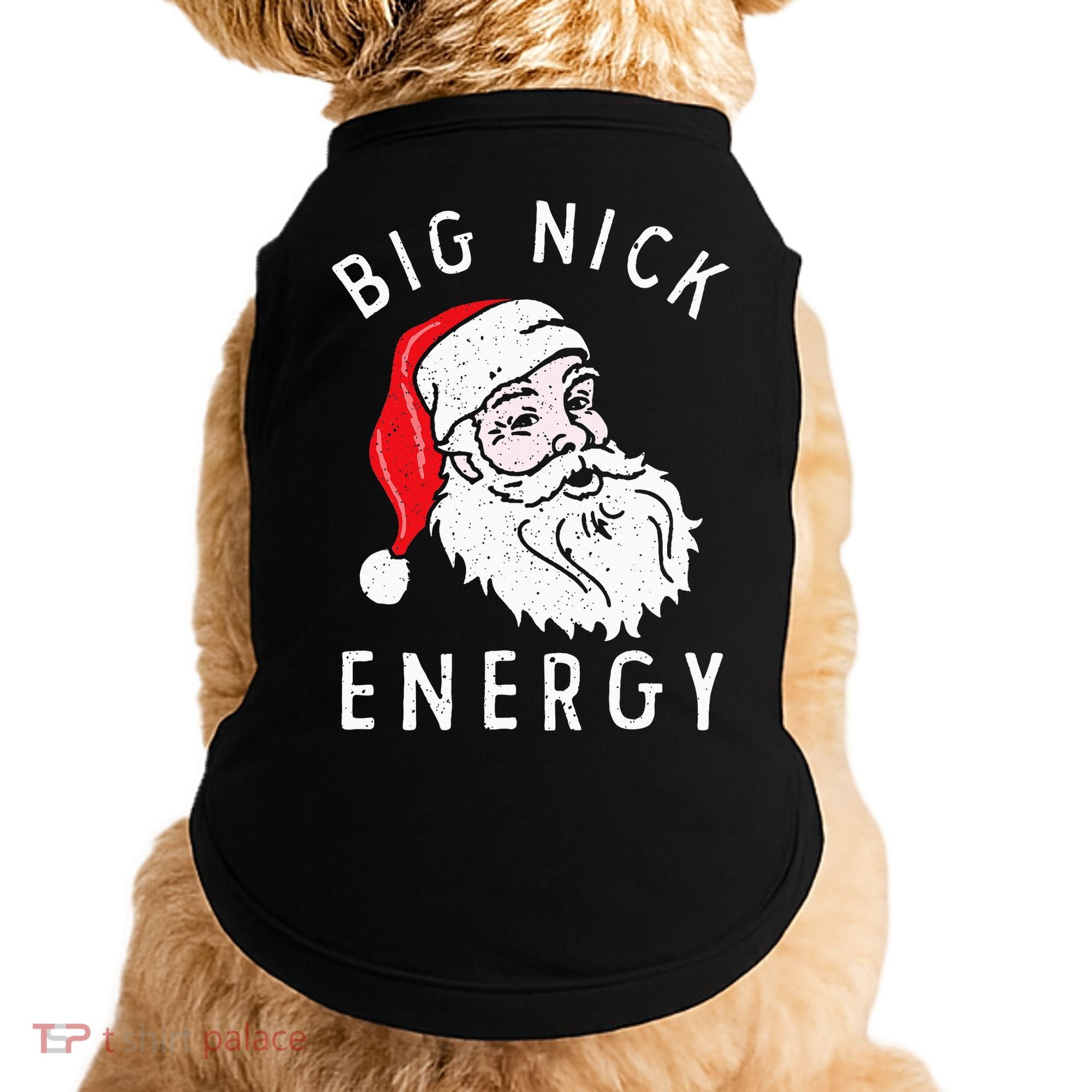Big Nick Energy Funny Santa Christmas Family Matching  Doggie Tank
