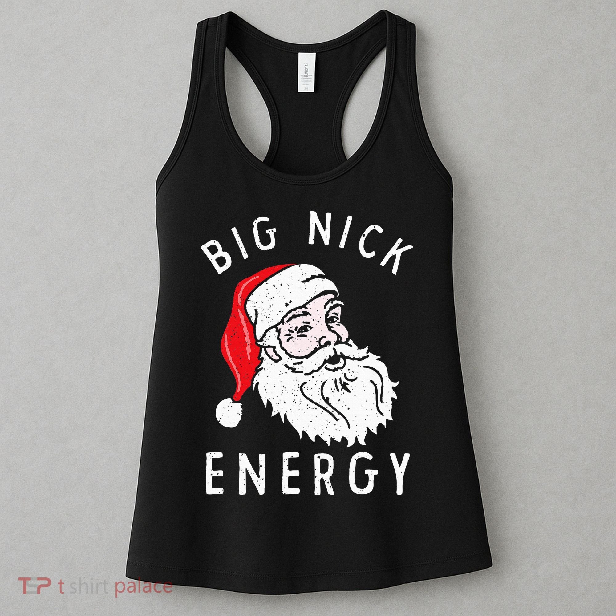 Big Nick Energy Funny Santa Christmas Family Matching  Women's Tank Top