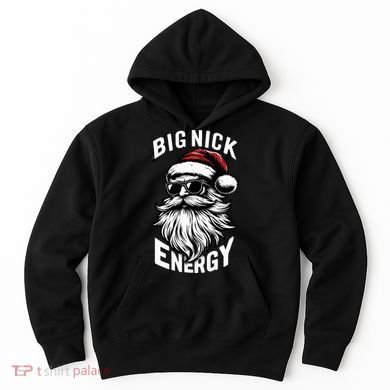 Big Nick Energy Funny Santa Christmas Hoodie