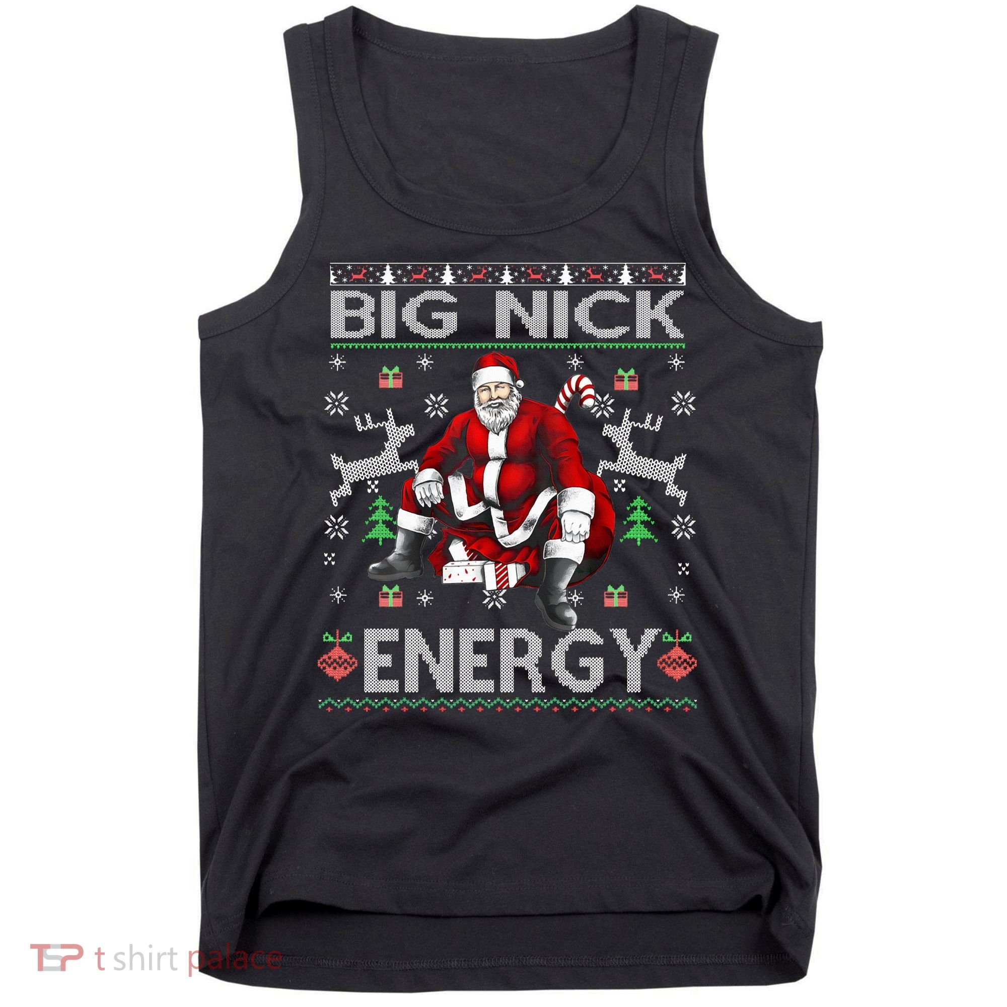 Big Nick Energy Funny Santa Christmas Ugly Sweater Tank Top