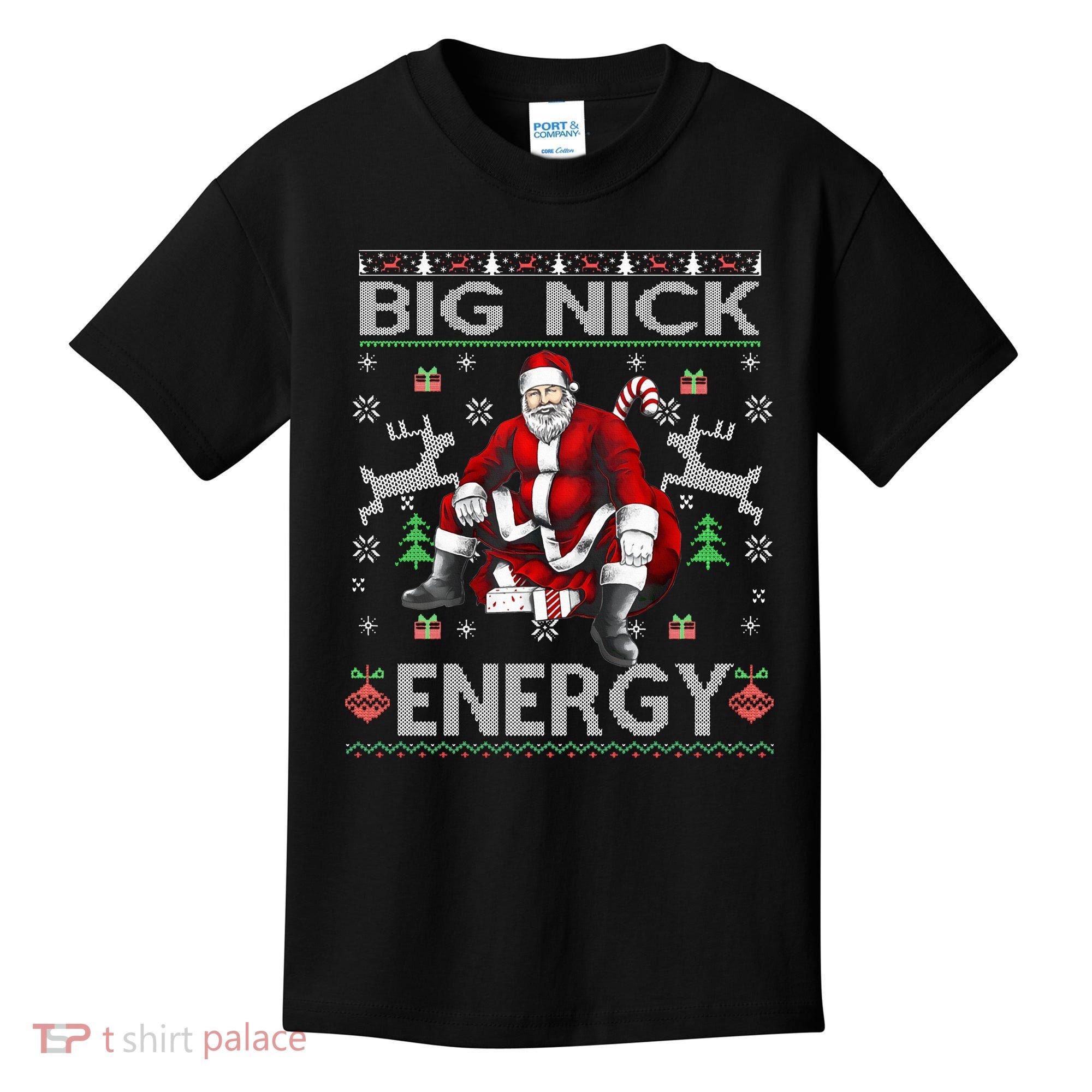 Big Nick Energy Funny Santa Christmas Ugly Sweater Kids T-Shirt