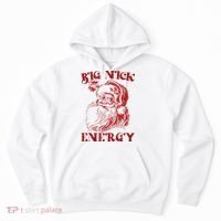 Big Nick Energy Funny Xmas Christmas Ugly Sweater Hoodie thumb 0