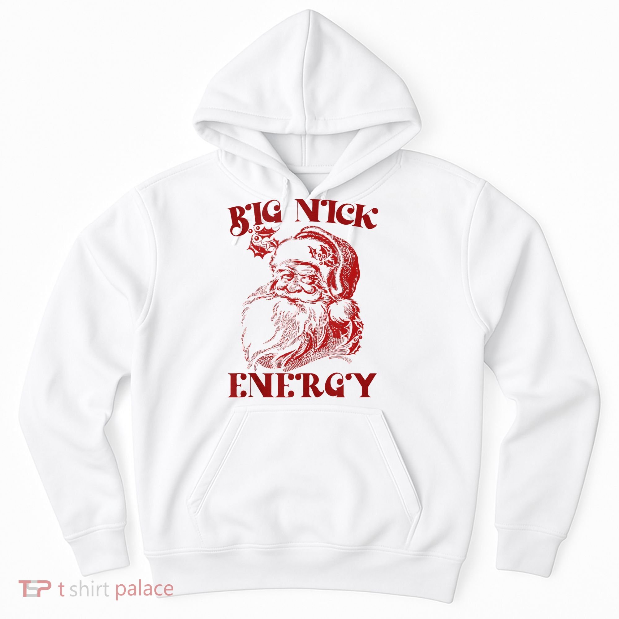 Big Nick Energy Funny Xmas Christmas Ugly Sweater Hoodie