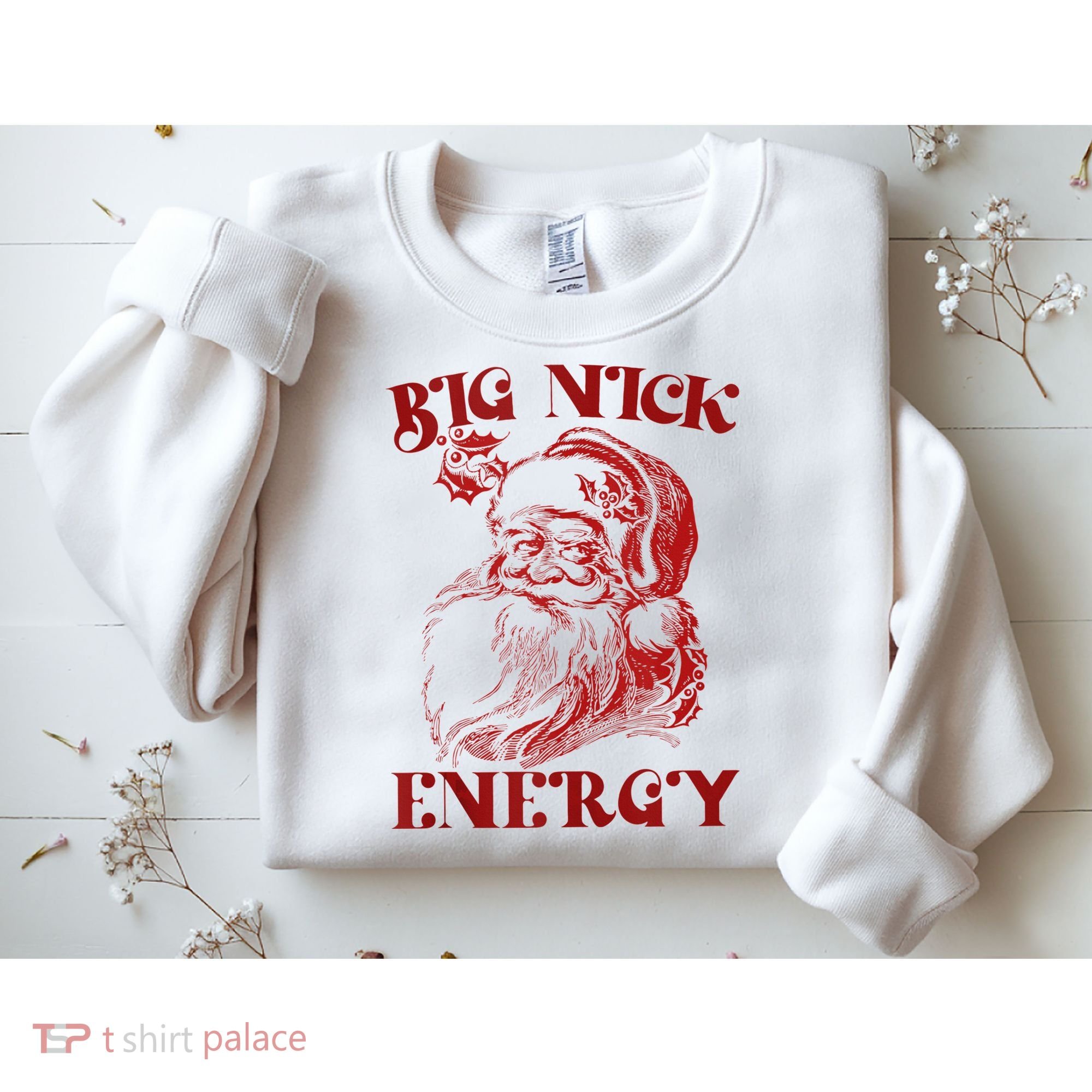 Big Nick Energy Funny Xmas Christmas Ugly Sweater Sweatshirt