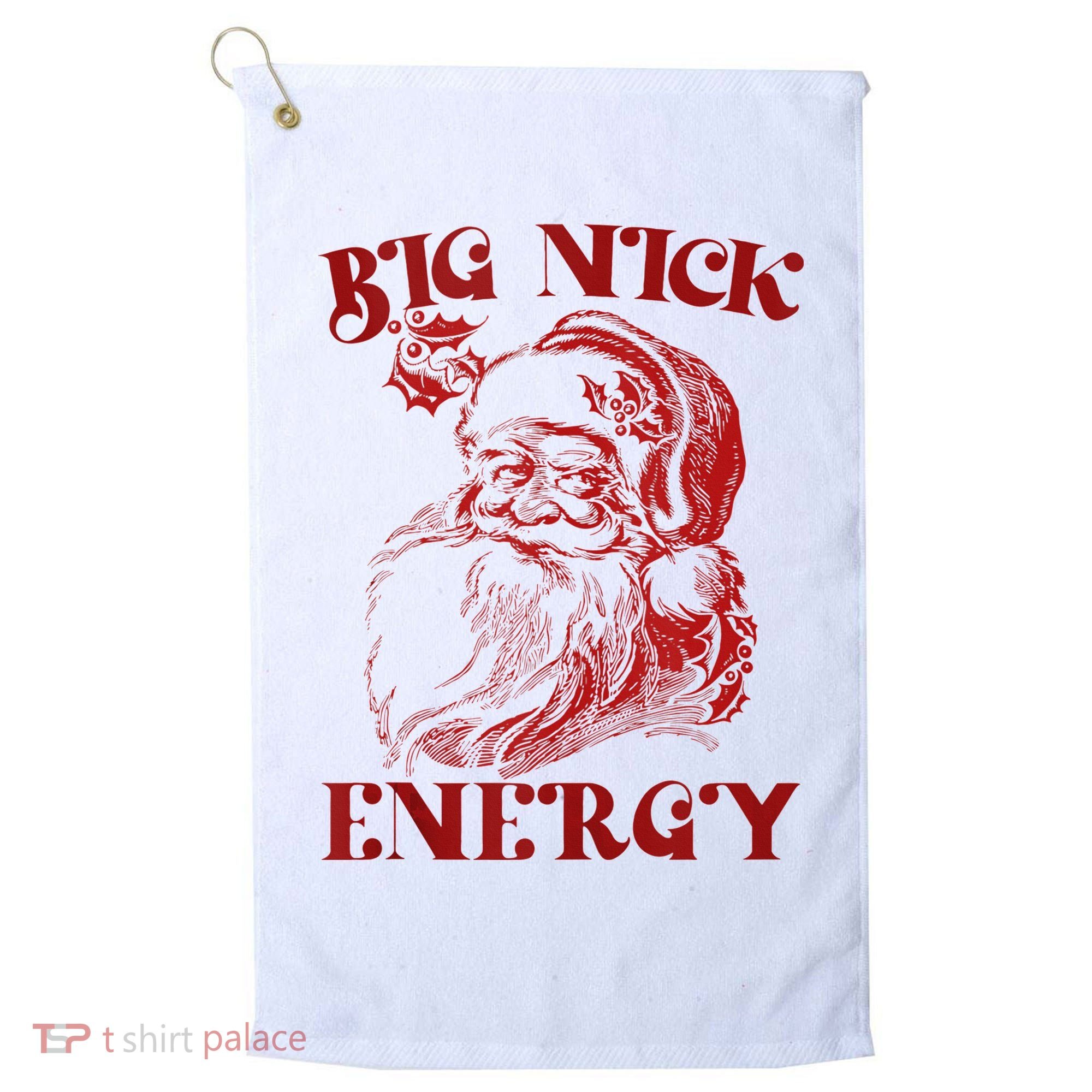 Big Nick Energy Funny Xmas Christmas Ugly Sweater Golf Towel