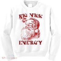 Big Nick Energy Funny Xmas Christmas Ugly Sweater Kids Sweatshirt thumb 0