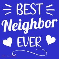 Best Neighbor Ever Best Greatest Neighbor Neighborhood Cool Gift Women's Tank Top thumb 5
