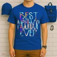 Best Neighbor Ever Colorful Neighbors Gift T-Shirt thumb 6