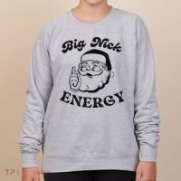 Big Nick Energy Santa Xmas Funny Christmas  Women's Sweatshirt thumb 0