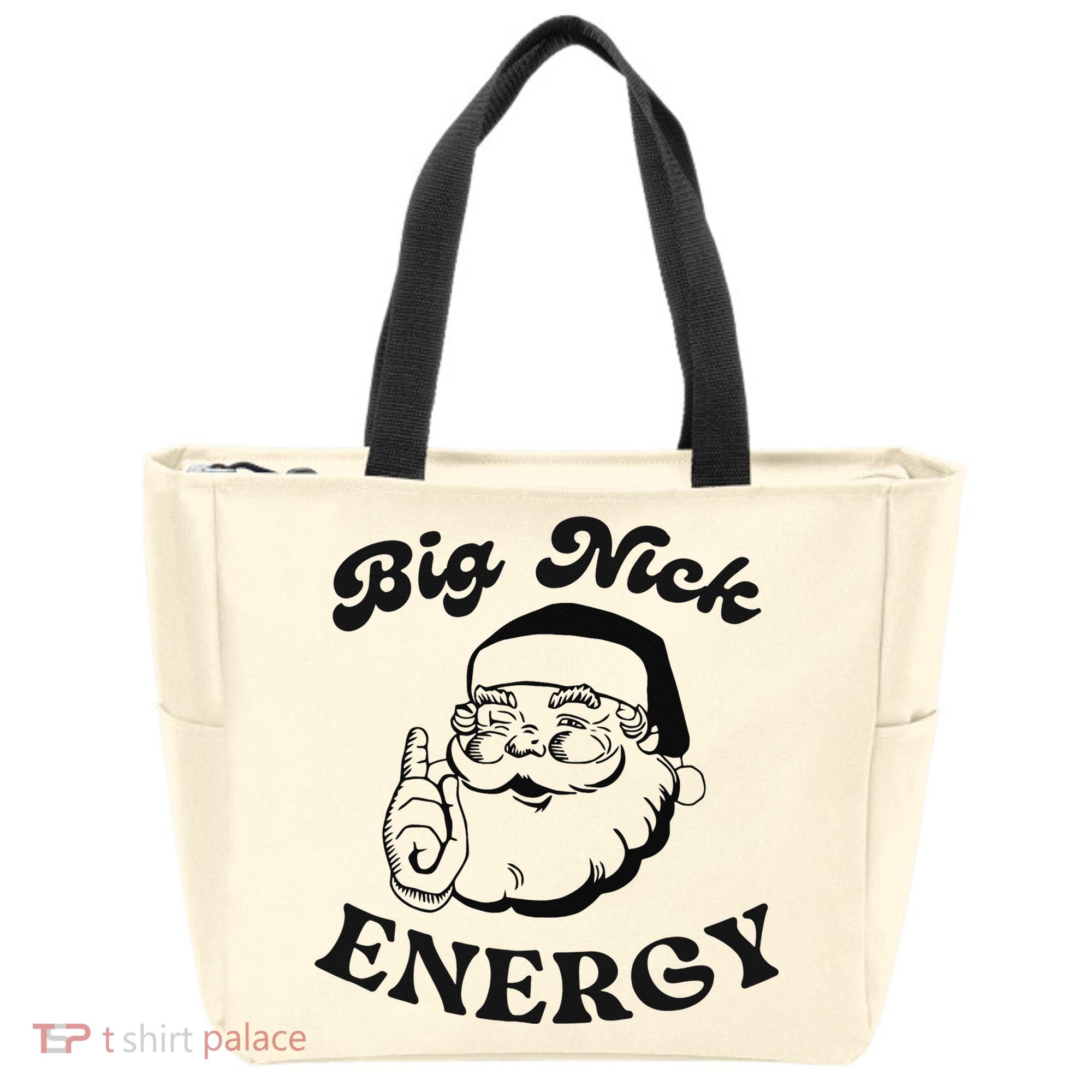 Big Nick Energy Santa Xmas Funny Christmas  Tote Bag