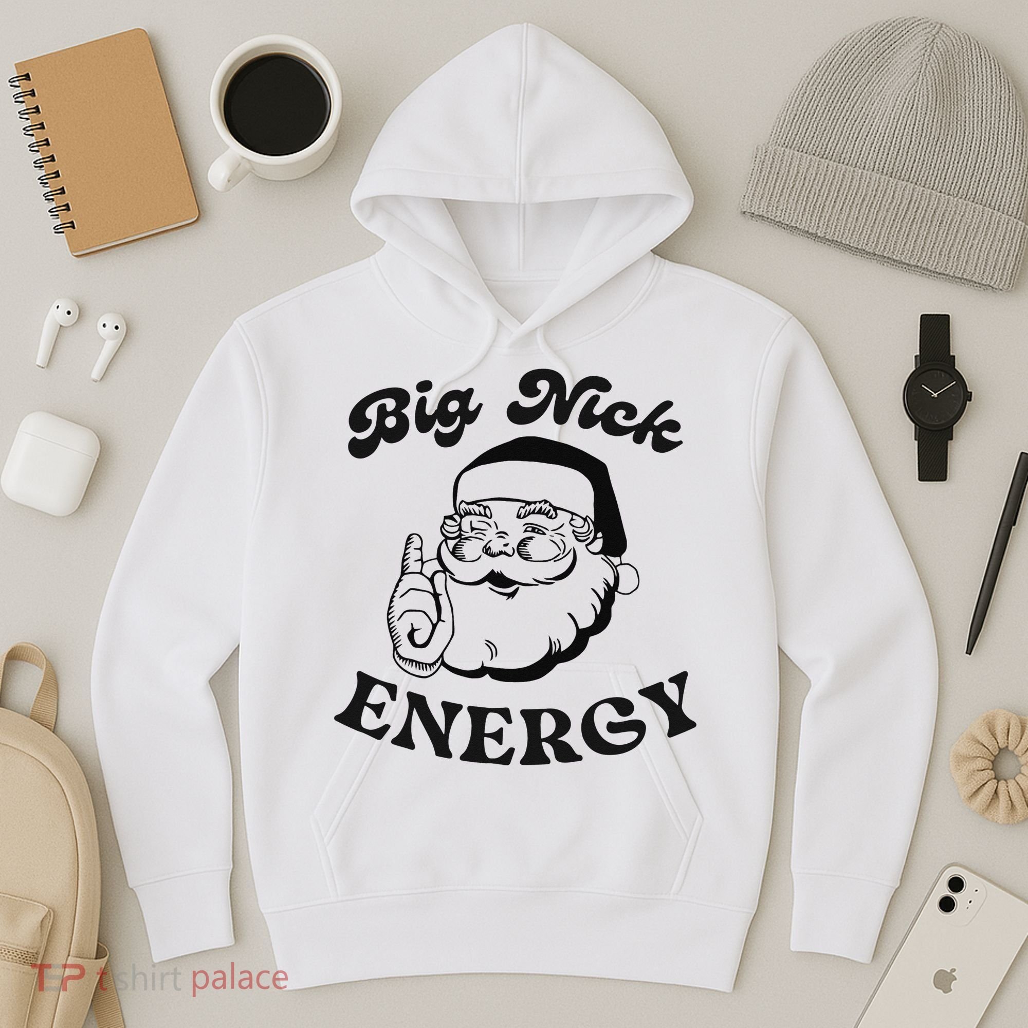 Big Nick Energy Santa Xmas Funny Christmas  Hoodie