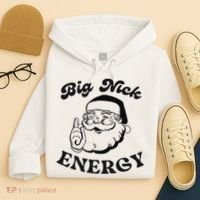 Big Nick Energy Santa Xmas Funny Christmas  Hoodie thumb 4