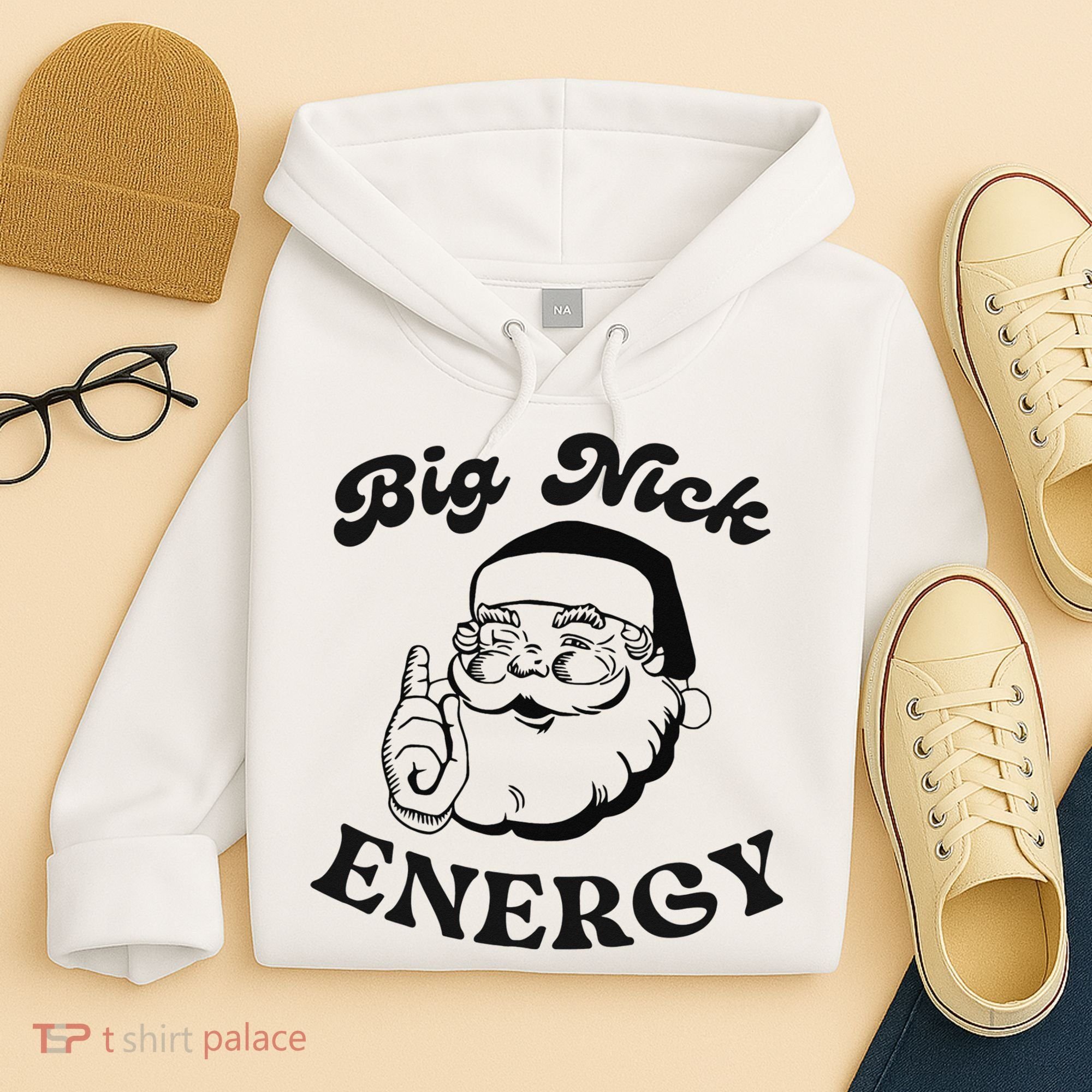 Big Nick Energy Santa Xmas Funny Christmas  Hoodie
