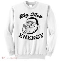 Big Nick Energy Santa Xmas Funny Christmas  Sweatshirt thumb 0
