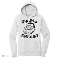 Big Nick Energy Santa Xmas Funny Christmas  Women's Hoodie thumb 0