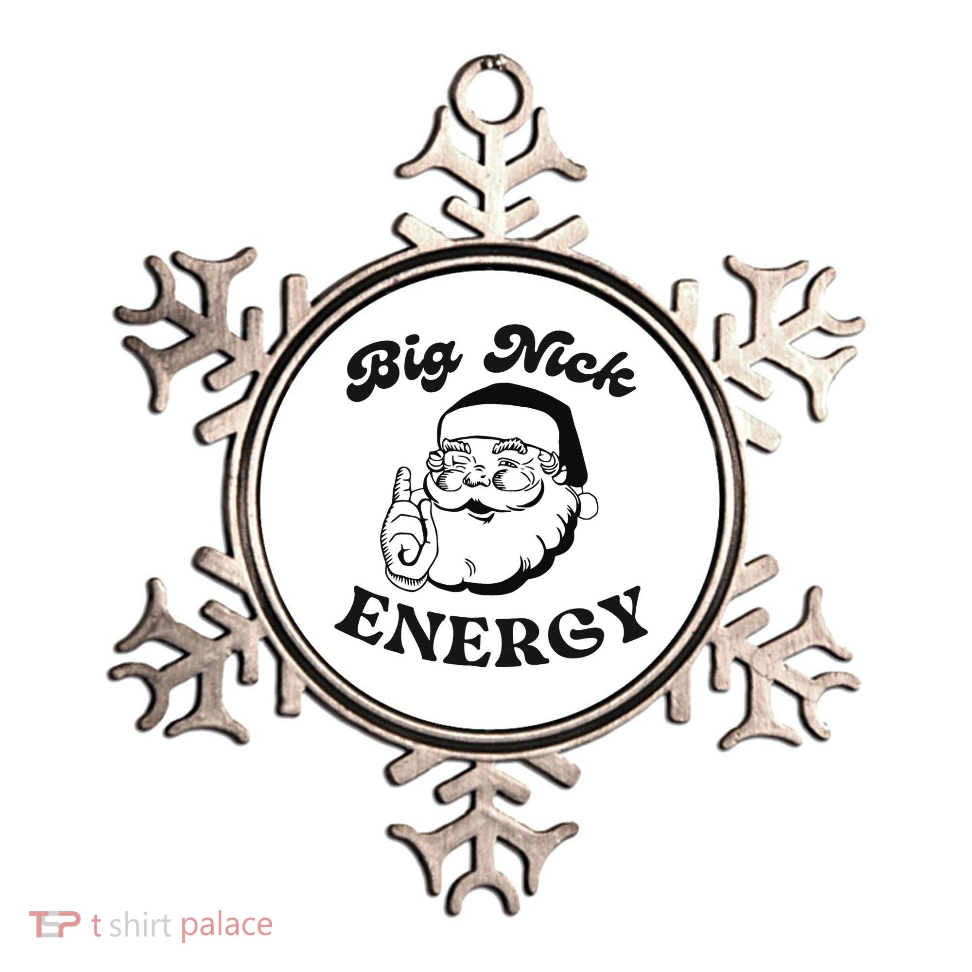 Big Nick Energy Santa Xmas Funny Christmas  Ornament