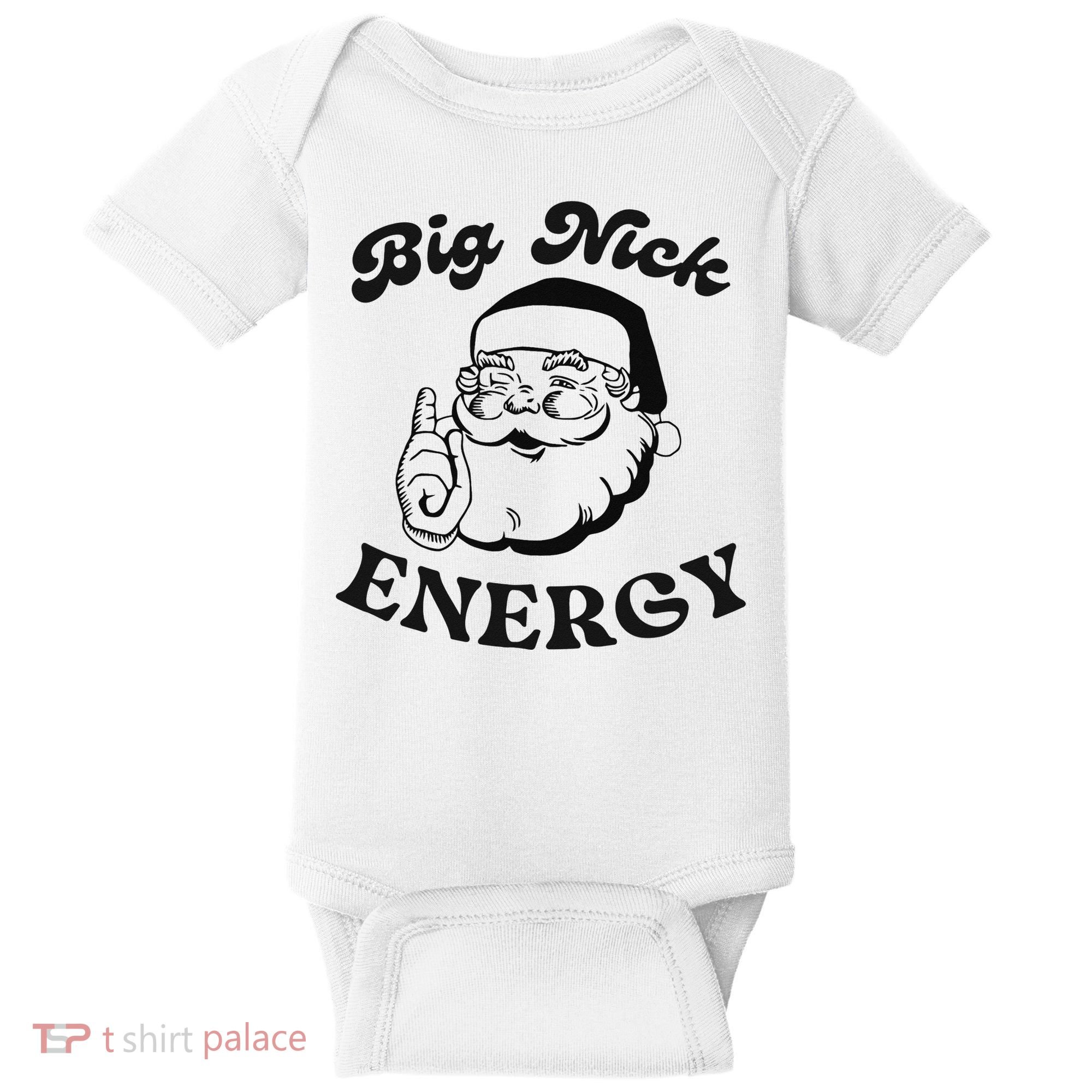 Big Nick Energy Santa Xmas Funny Christmas  Baby Bodysuit
