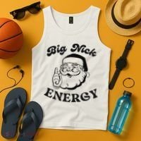 Big Nick Energy Santa Xmas Funny Christmas  Tank Top thumb 4