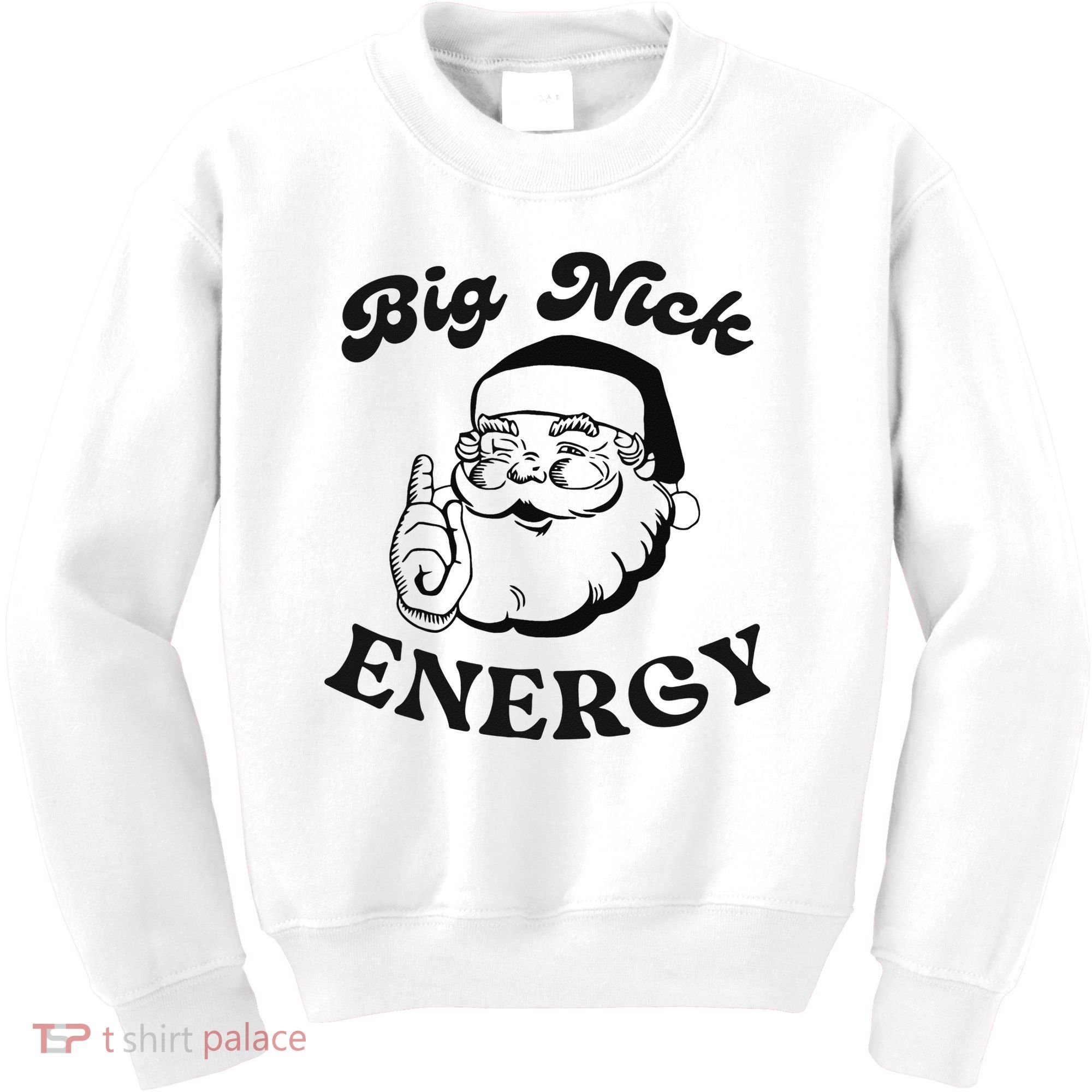 Big Nick Energy Santa Xmas Funny Christmas  Kids Sweatshirt