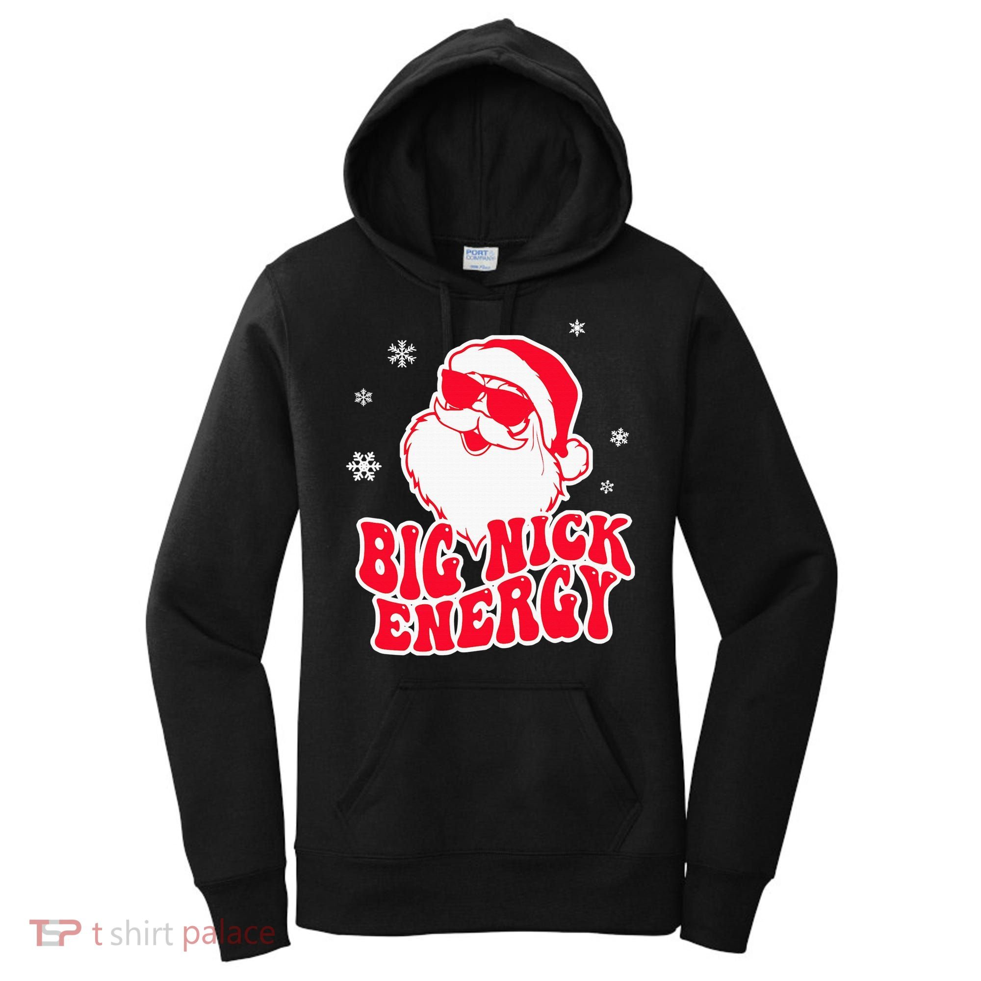 Big Nick Energy Shirt Christmas Reindeer Tshirt Cute Xmas Women's Hoodie
