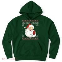 Big Nick Energy Santa Claus Holiday Hoodie thumb 0