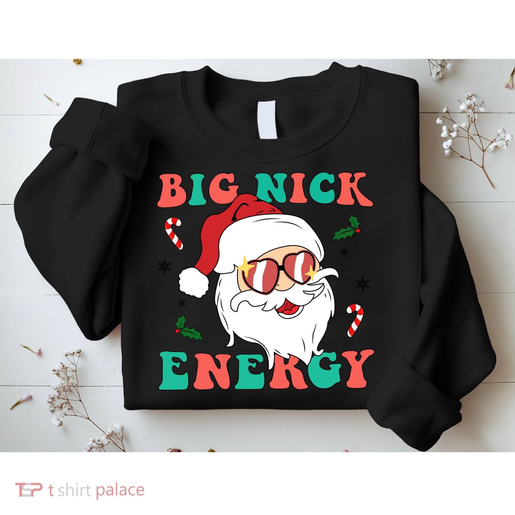 Big Nick Energy Santa Claus Funny Christmas Sweatshirt