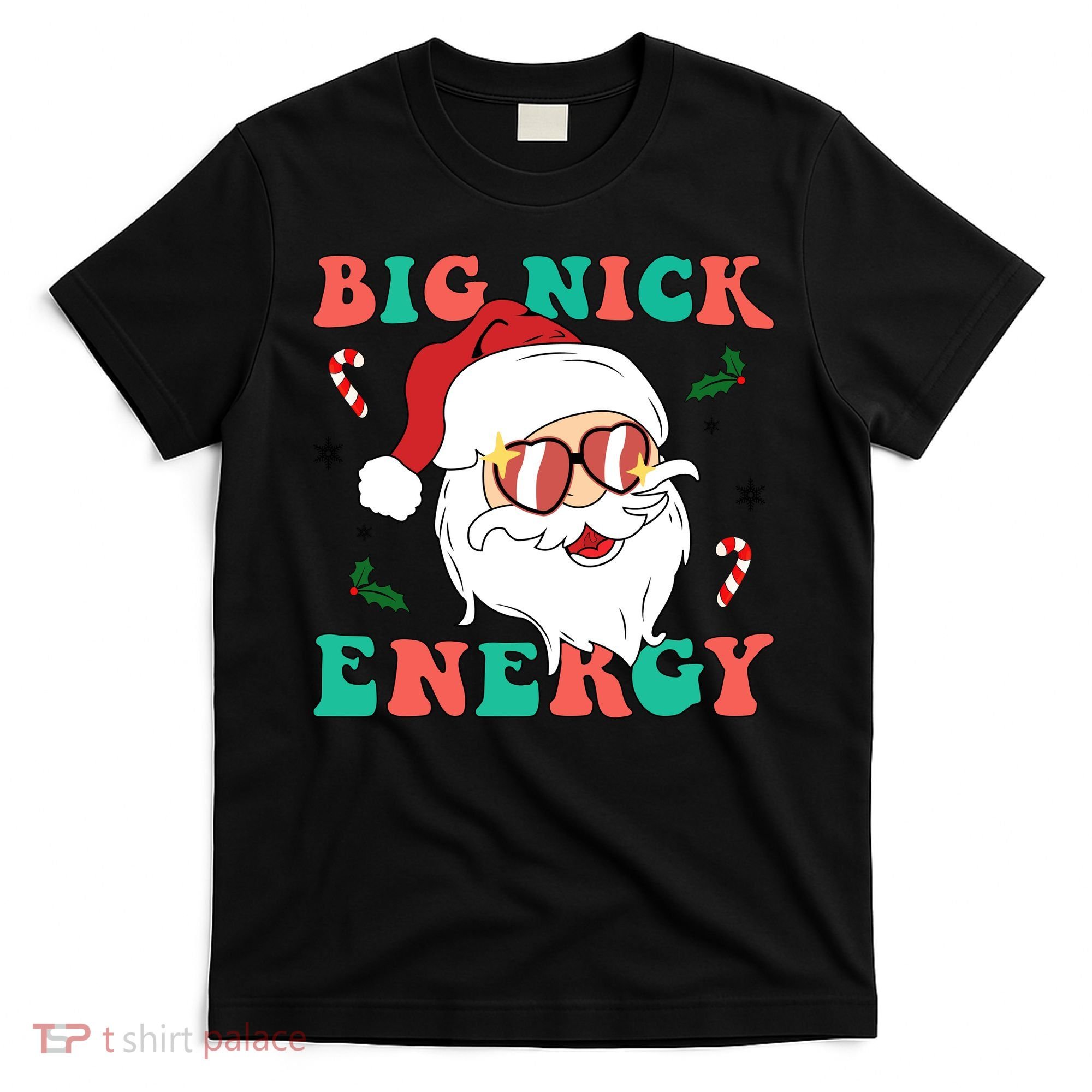 Big Nick Energy Santa Claus Funny Christmas T-Shirt