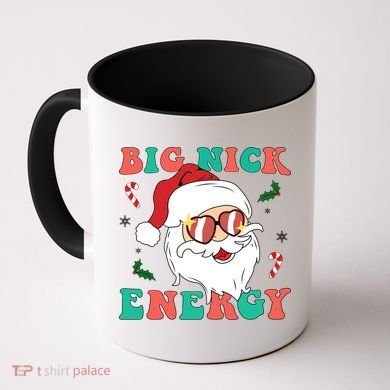 Big Nick Energy Santa Claus Funny Christmas Coffee Mug