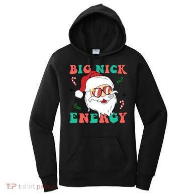 Big Nick Energy Santa Claus Funny Christmas Women's Hoodie