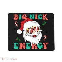 Big Nick Energy Santa Claus Funny Christmas Mousepad thumb 0