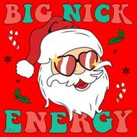 Big Nick Energy Santa Claus Funny Christmas Santa Hat thumb 1