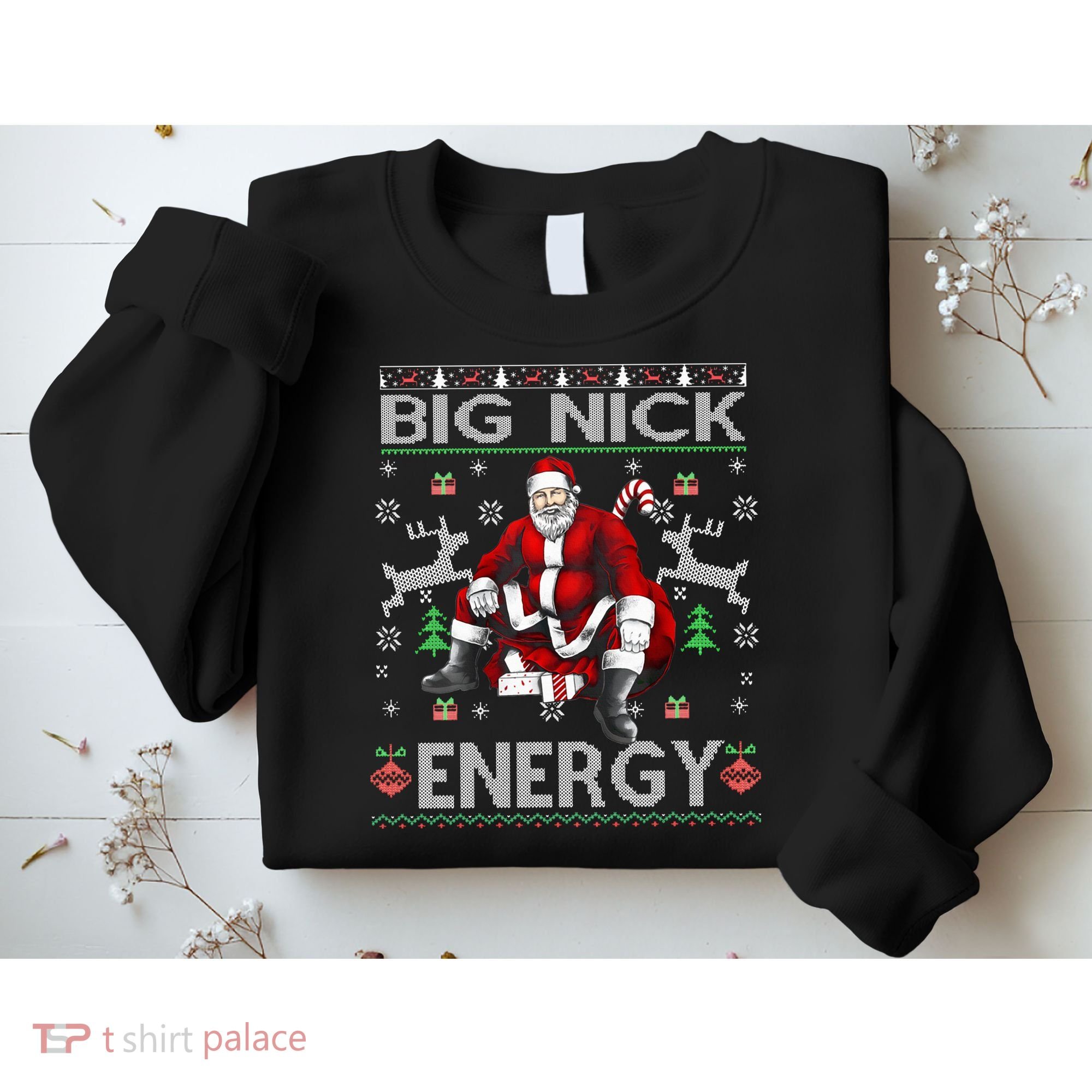 Big Nick Energy Santa Christmas Ugly Sweater Sweatshirt