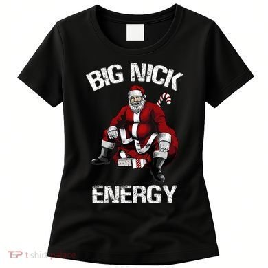 Big Nick Energy Funny Santa Christmas Women's T-Shirt