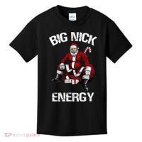 Big Nick Energy Funny Santa Christmas Kids T-Shirt thumb 0