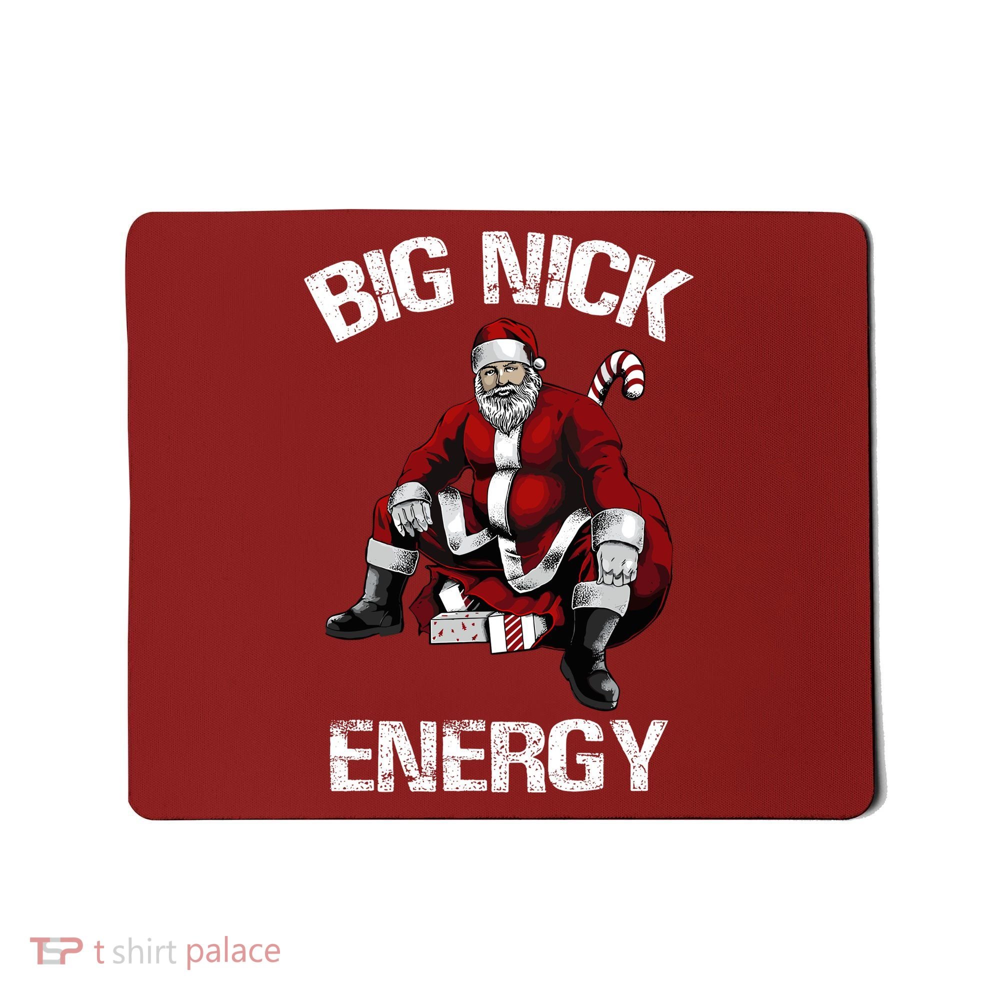 Big Nick Energy Funny Santa Christmas Mousepad