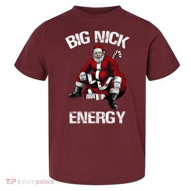 Big Nick Energy Funny Santa Christmas Toddler T-Shirt