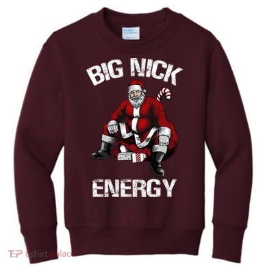Big Nick Energy Funny Santa Christmas Kids Sweatshirt