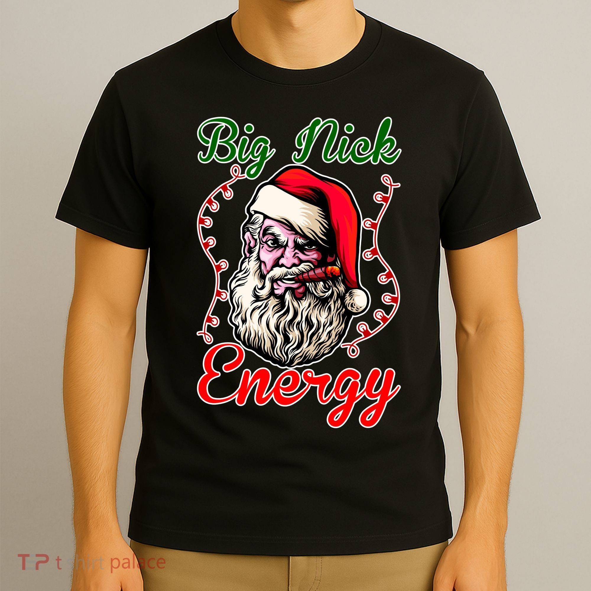 Big Nick Energy Santa Claus Smokin St. Nick Christmas T-Shirt