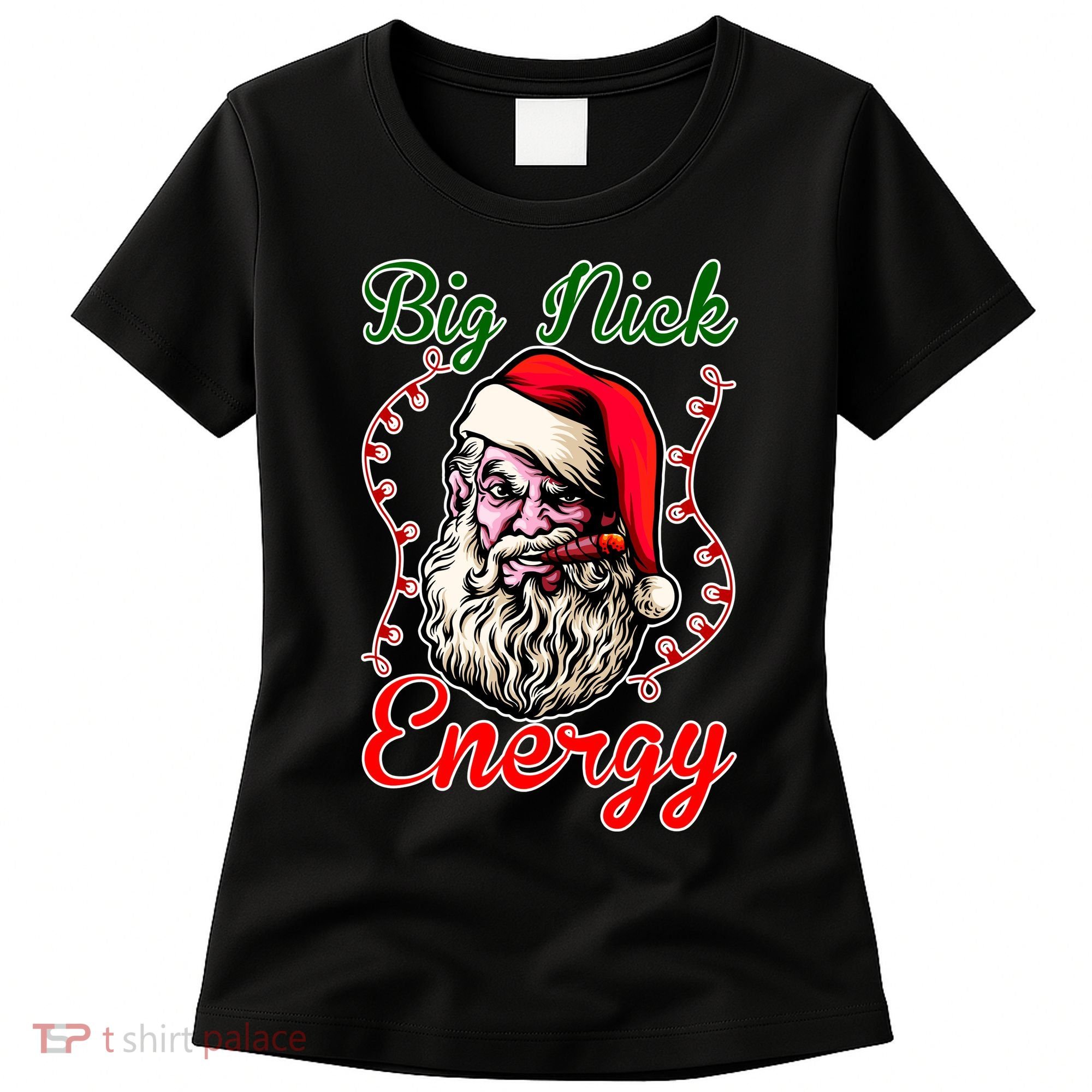 Big Nick Energy Santa Claus Smokin St. Nick Christmas Women's T-Shirt
