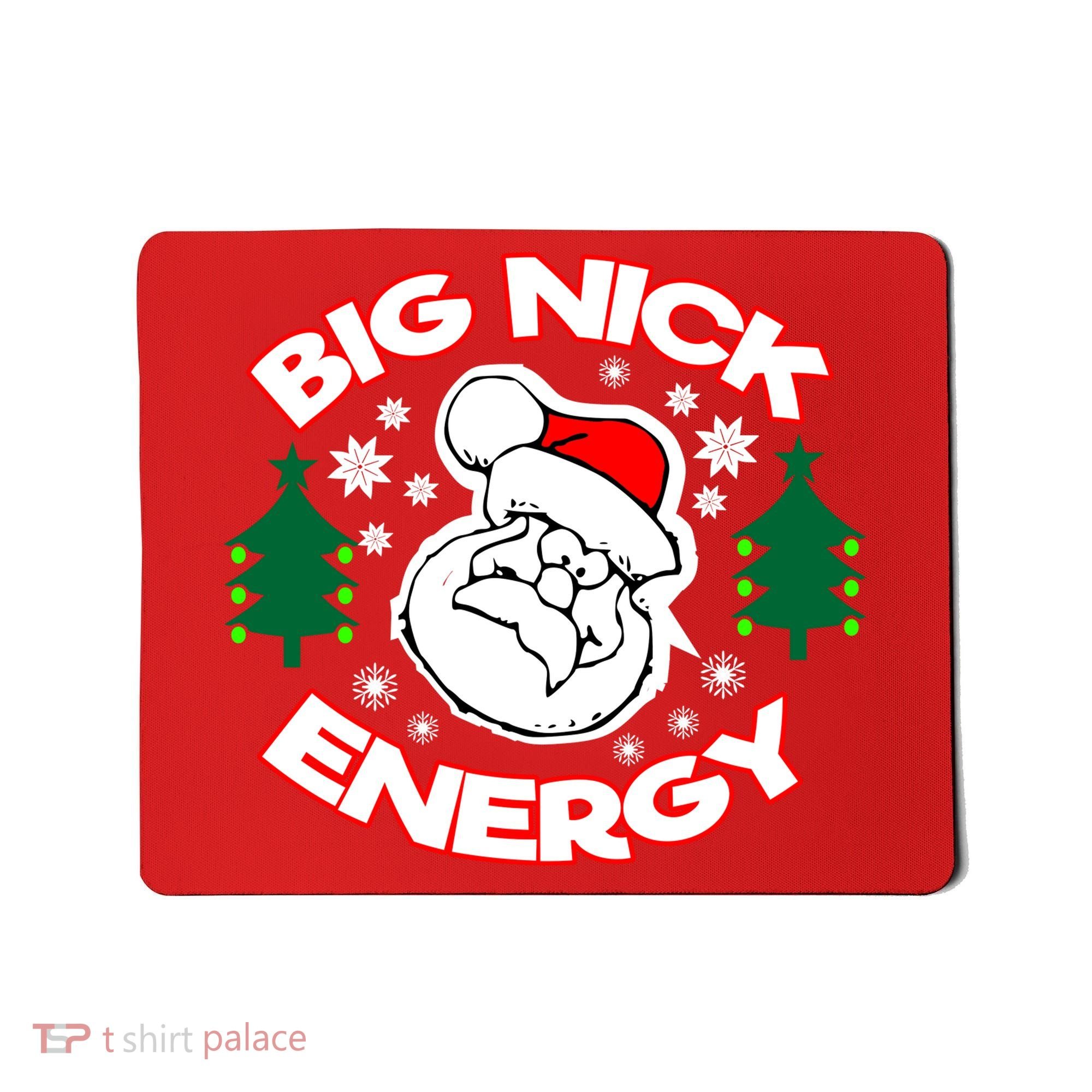 Big Nick Energy Santa Claus Snowflake Christmas Mousepad
