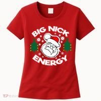 Big Nick Energy Santa Claus Snowflake Christmas Women's T-Shirt thumb 0