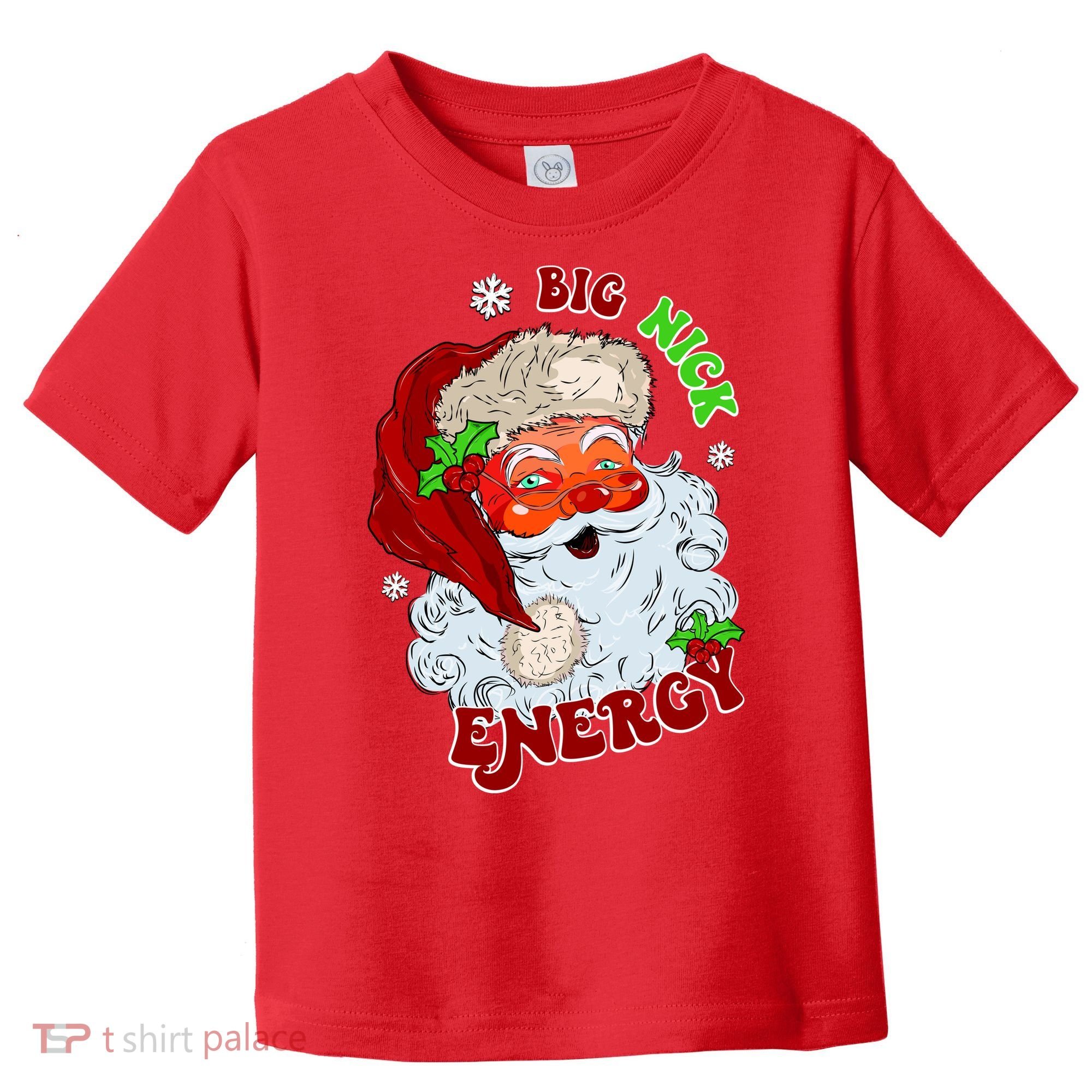 Big Nick Energy Classic Santa Claus Christmas Toddler T-Shirt