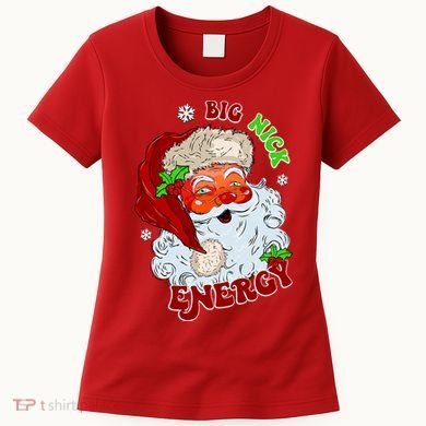 Big Nick Energy Classic Santa Claus Christmas Women's T-Shirt