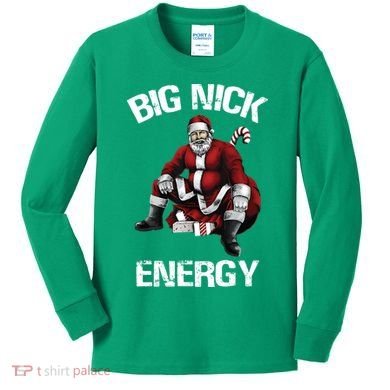 Big Nick Energy Santa Christmas Kids Long Sleeve Shirt