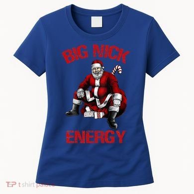 Big Nick Energy Funny Santa Christmas Women's T-Shirt
