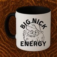 Big Nick Energy Funny Xmas Christmas Gift Coffee Mug thumb 2