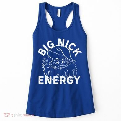 Big Nick Energy Funny Xmas Christmas Gift Women's Tank Top