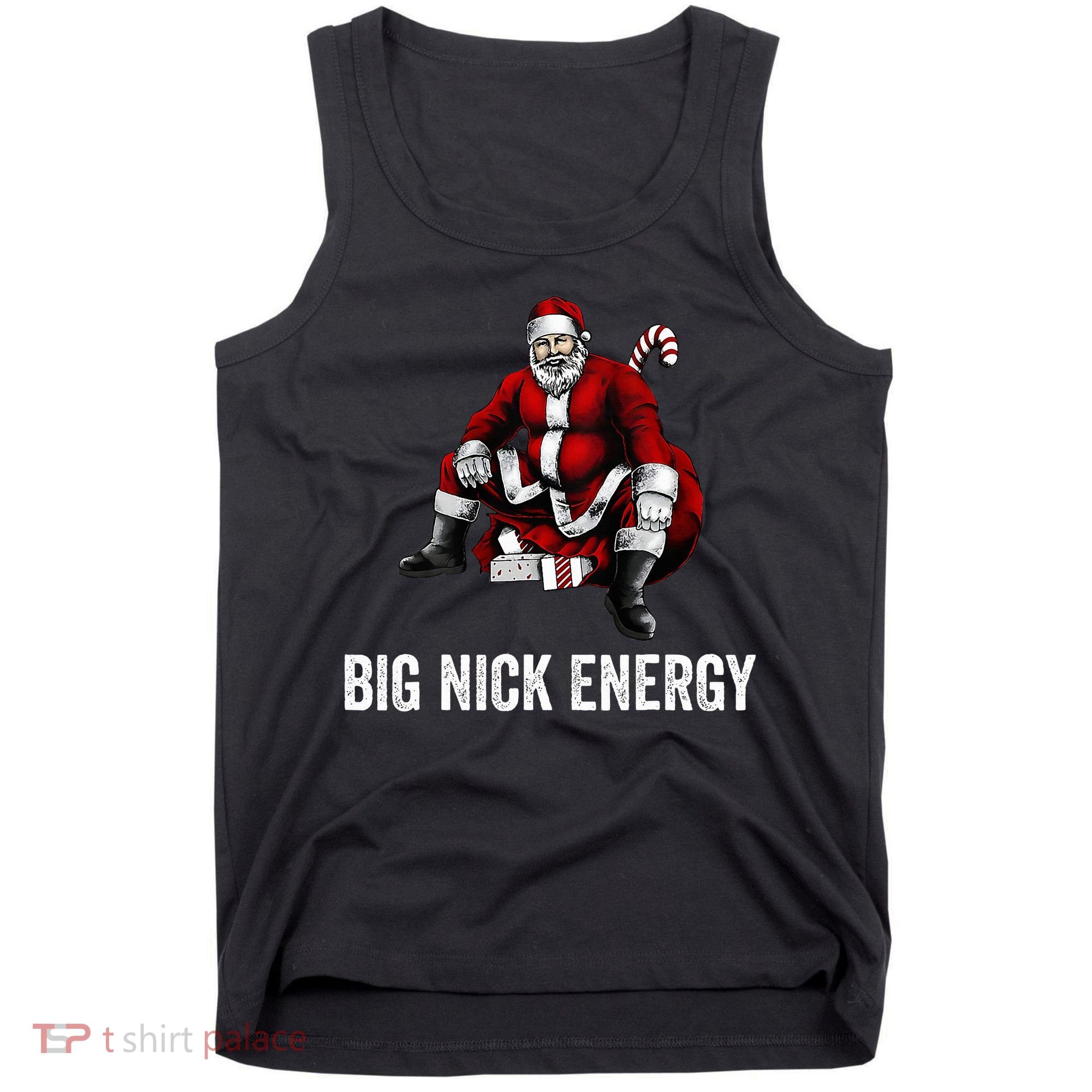 Big Nick Energy Funny Santa Christmas Tank Top